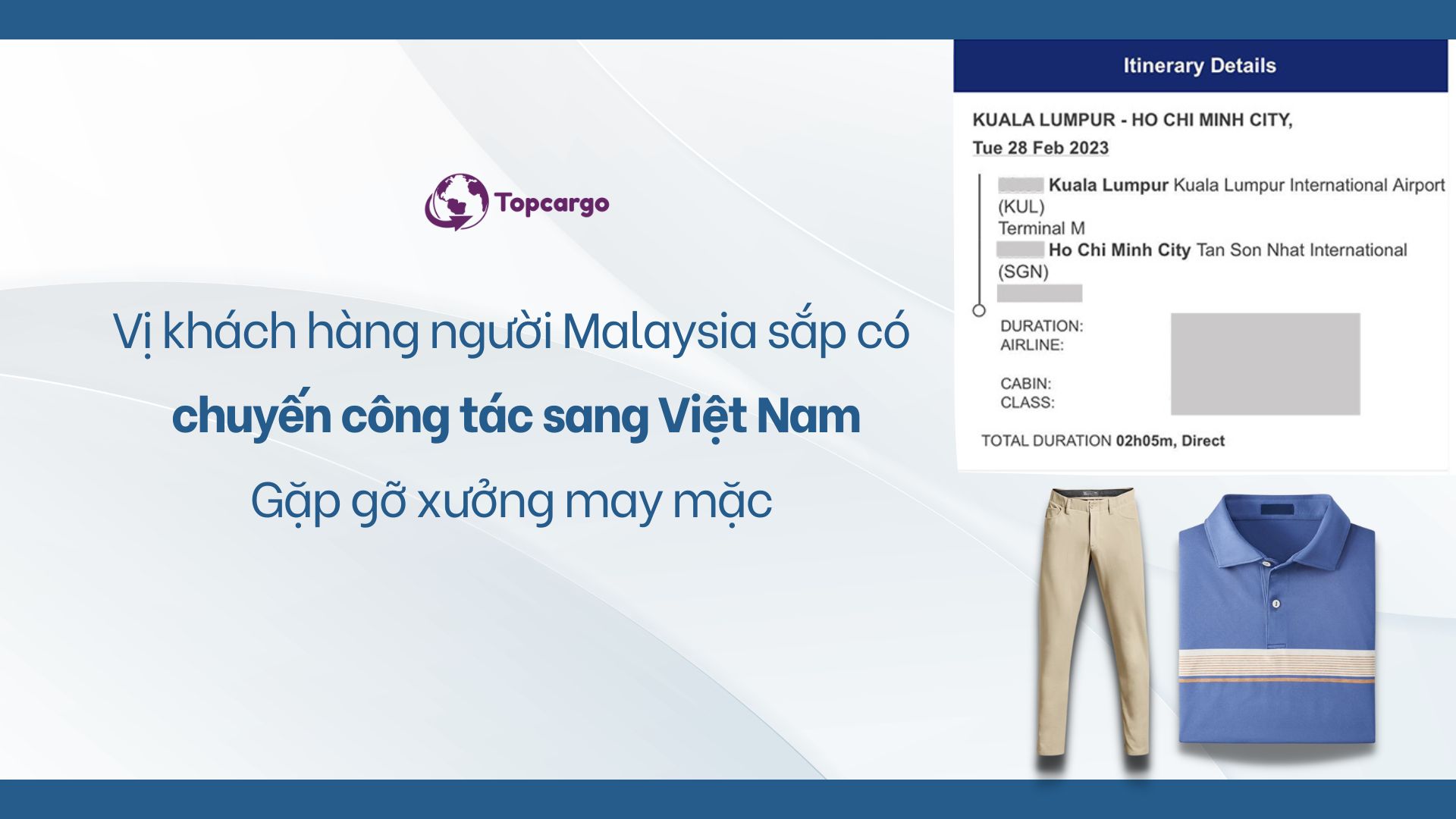 Top Cargo sắp đón đối tác từ Malaysia sang Việt Nam tìm xưởng may mặc chuyên sản xuất các mặt hàng quần, áo thể thao. 